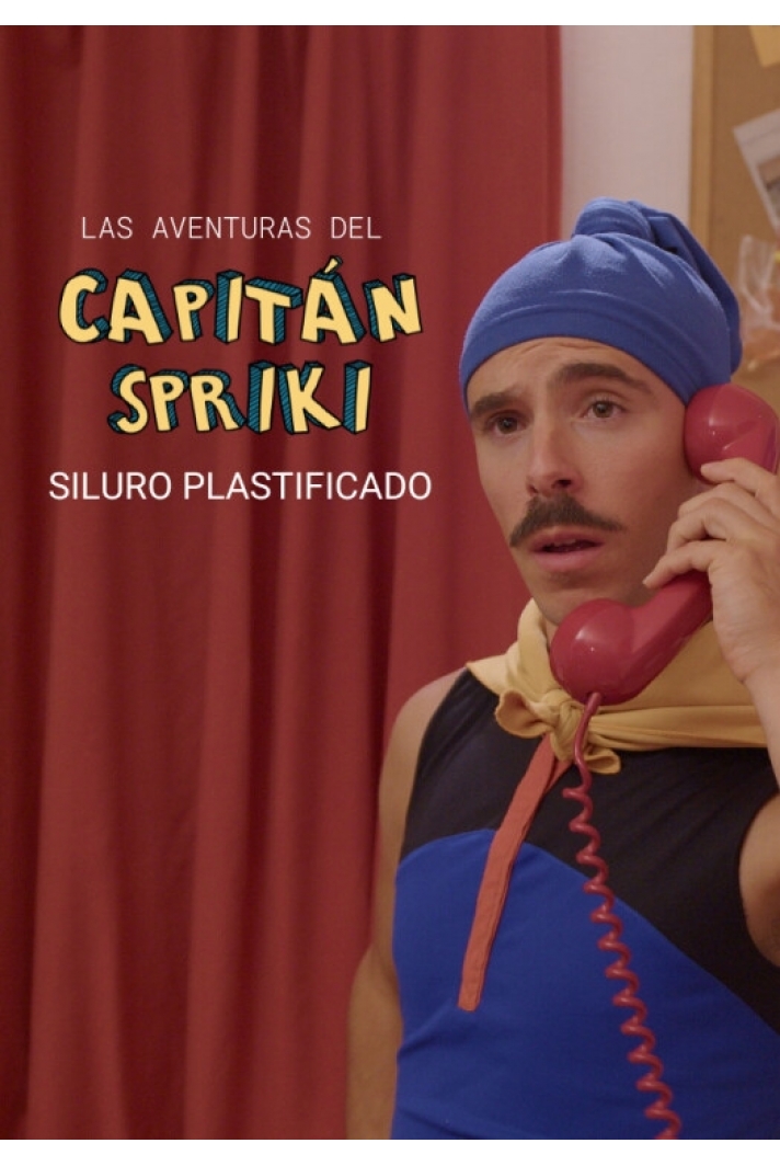 Las aventuras del Capitán Spriki: Siluro plastificado